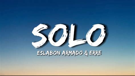 solo eslabon armado lyrics